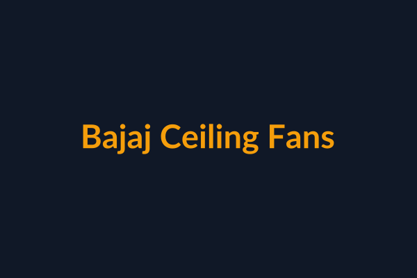 Bajaj Ceiling Fans available at Raguveer Electric Talala